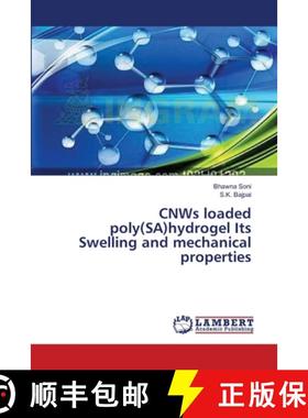预订 CNWs loaded poly(SA)hydrogel Its Swelling and mechanical properties [9783659557941]