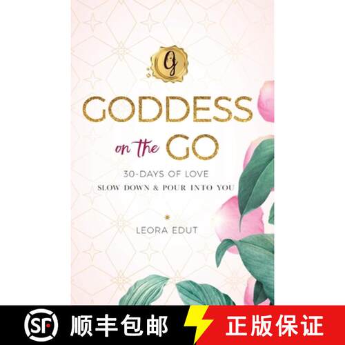 【3-4周达】Goddess on the Go 30 Days of Love: Slow Down & Pour Into You [9780578931326]