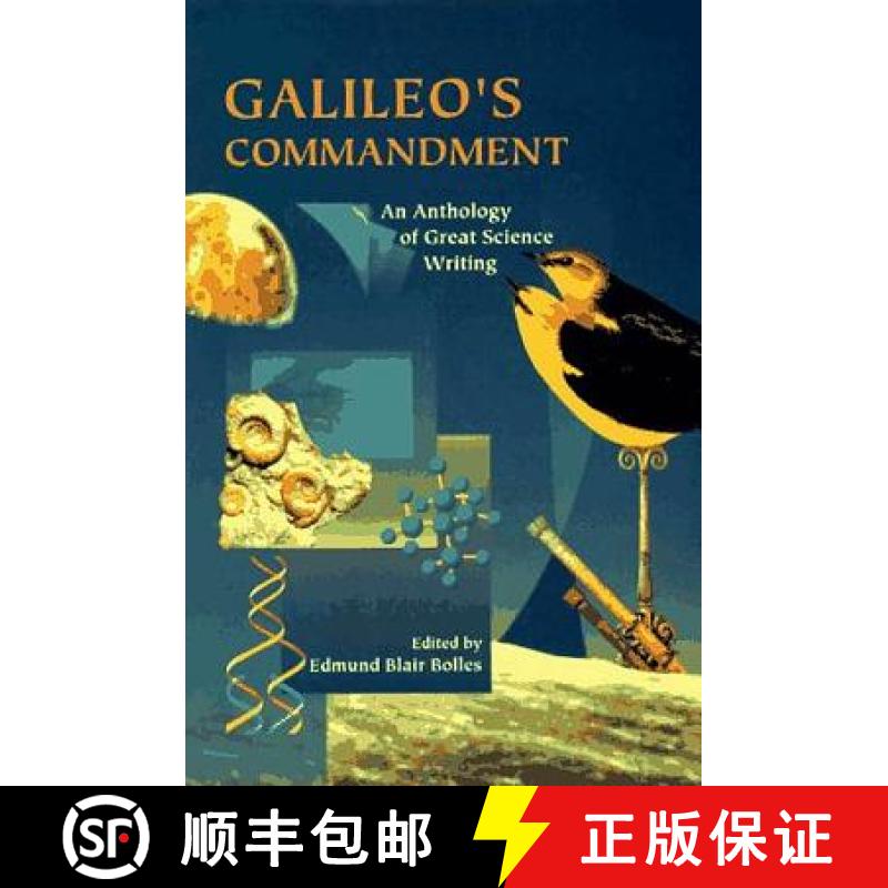 【3-4周达】Galileo's Commandment: 2,500 Years of Great Science Writing [9780805073492]