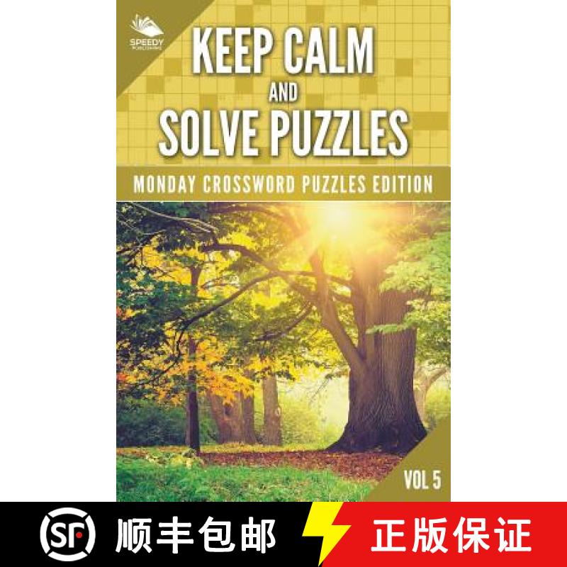 【3-4周达】Keep Calm and Solve Puzzles Vol 5: Monday Crossword Puzzles Edition [9781682803455]