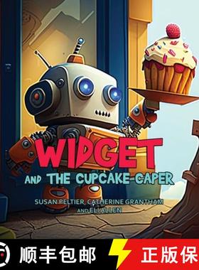 预订 Widget and the Cupcake Caper [9781088173947]