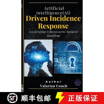 【3-4周达】AI Driven Incidence Response [9798223263524]
