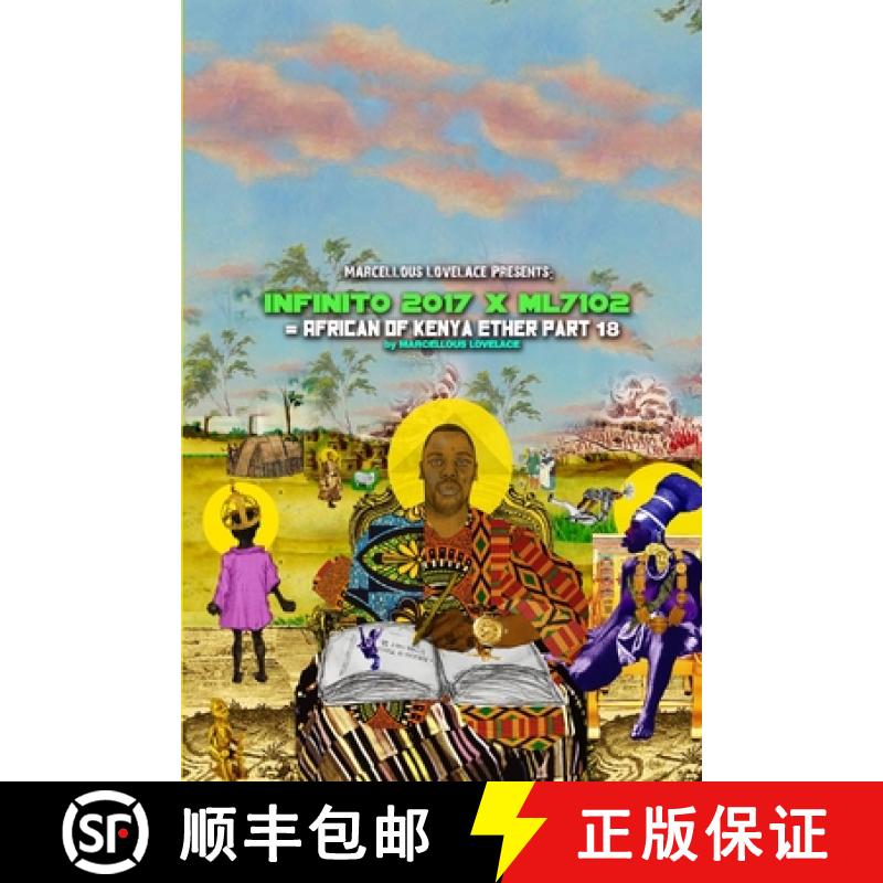 【3-4周达】Marcellous Lovelace Presents:  Infinito 2017 x ML7102  African of Kenya Ether part 18 [9781365885341]