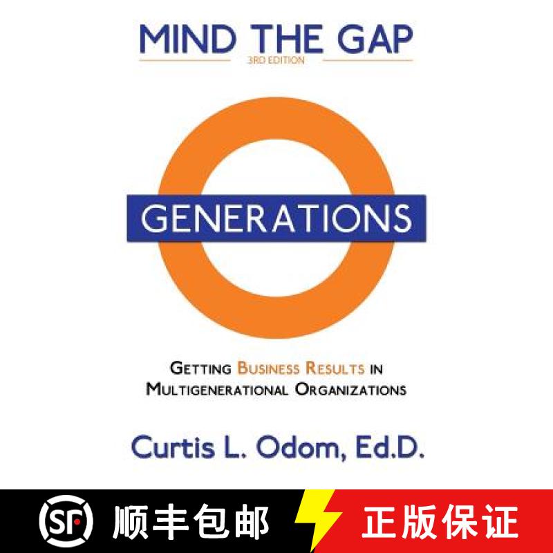 【3-4周达】Mind the Gap: Getting Business Results in Multigenerational Organizations [9781937592455]