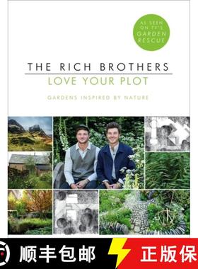 【3-4周达】Love Your Plot: Gardens Inspired by Nature: tips and tricks to transform your garden into ... [9781780897417]