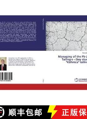 预订 Managing of the Pb-Zn Tailing-s - (key study Kizhnica tailing) [9783330016095]