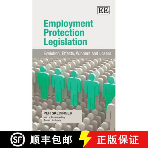 【3-4周达】精装 Employment Protection Legislation: Evolution, Effects, Winners and Losers [9781848447561]