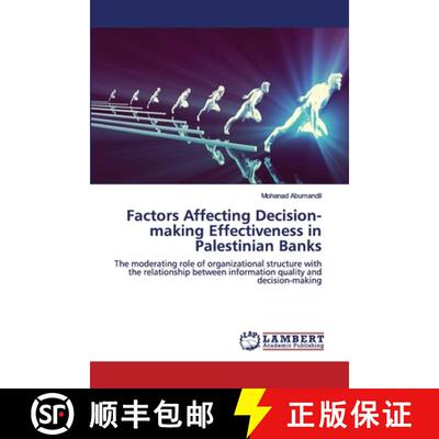 预订 Factors Affecting Decision-making Effectiveness in Palestinian Banks [9786202557689]