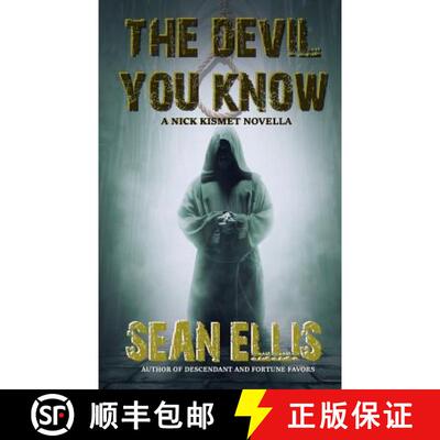 【3-4周达】The Devil You Know: A Nick Kismet Novella [9781940095271]