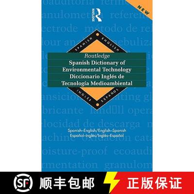 【3-4周达】Routledge Spanish Dictionary of Environmental Technology Diccionario Ingles de Tecnologia ... [9780415152655]