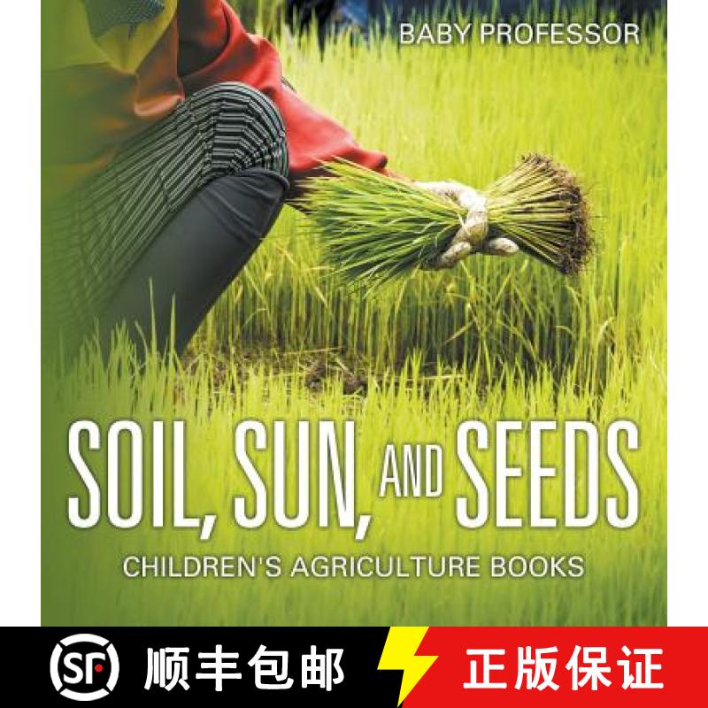 【3-4周达】Soil, Sun, and Seeds - Children's Agriculture Books [9781541903548]