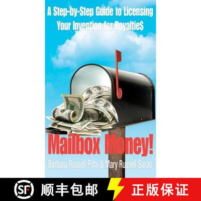 【3-4周达】Mailbox Money!: Step-by-Step Guide to Licensing Your Invention for Royalties [9780978522278]
