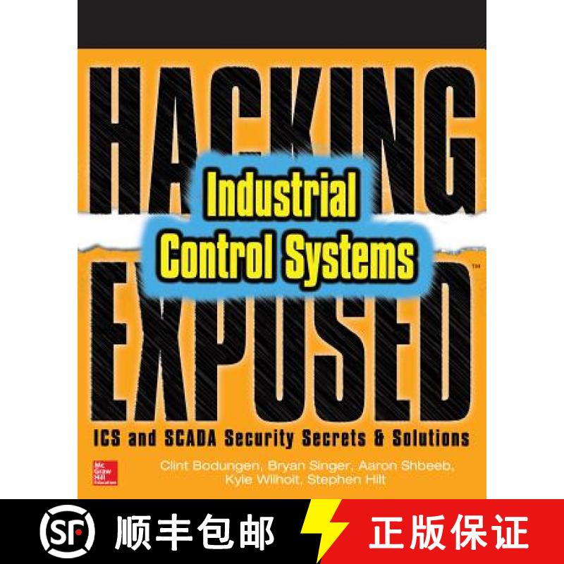 【3-4周达】Hacking Exposed Industrial Control Systems: ICS and Scada Security Secrets & Solutions [9781259589713]