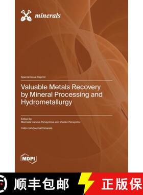 【3-4周达】精装 Valuable Metals Recovery by Mineral Processing and Hydrometallurgy [9783725821570]
