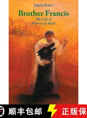 【3-4周达】Brother Francis: The Life of Francis of Assisi [9781936367405]