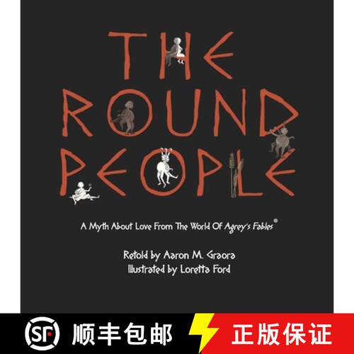【3-4周达】The Round People: A Myth About Love From The World Of Agrey's Fables [9781736329108]