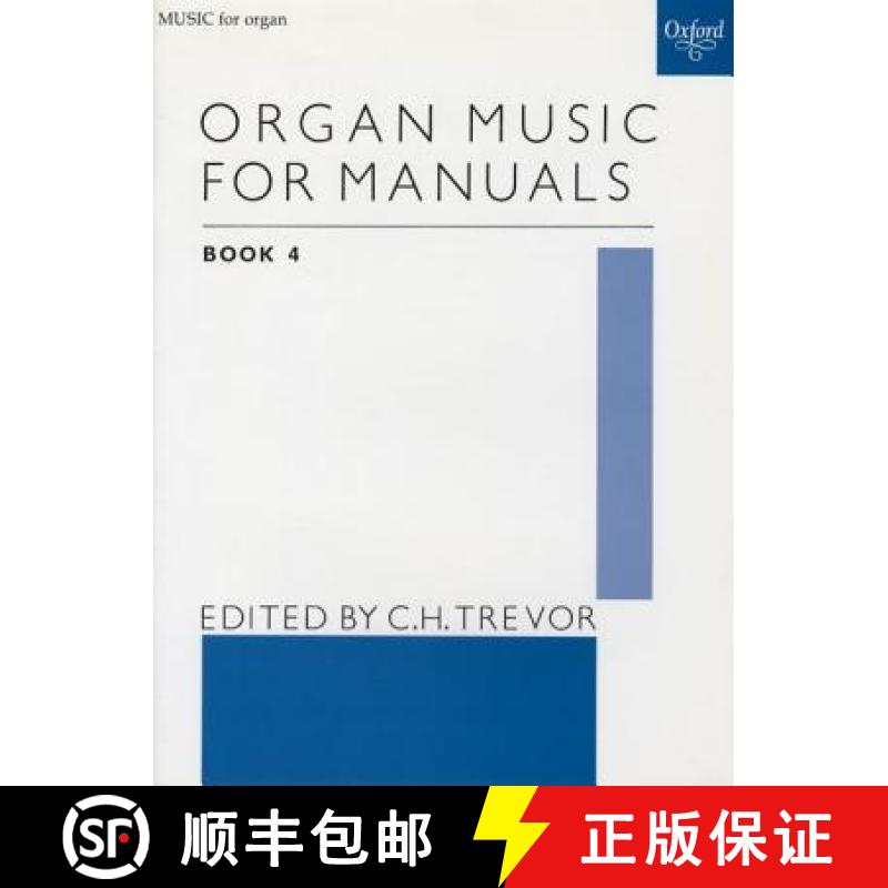 【3-4周达】Organ Music for Manuals Book 4 [9780193758513]