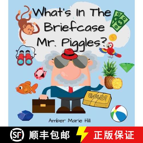 【3-4周达】What's In The Briefcase Mr. Piggles?: A Fun Book For Kids To Embrace Their Imagination [9781088077757]