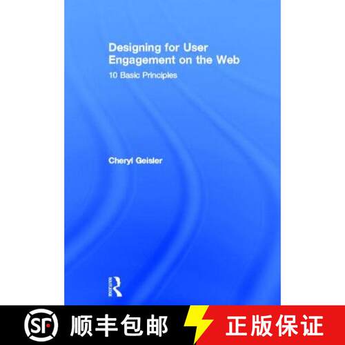 【3-4周达】精装 Designing for User Engagement on the Web: 10 Basic Principles [9780415823432]