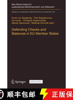 【3-4周达】Defending Checks and Balances in EU Member States : Taking Stock of Europe's Actions [9783662623190]