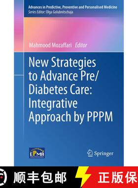 【3-4周达】New Strategies to Advance Pre/Diabetes Care: Integrative Approach by PPPM [9789400759701]