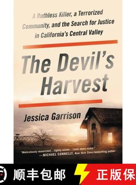 【3-4周达】The Devil's Harvest : A Ruthless Killer, a Terrorized Community, and the Search for Justic... [9780316455749]