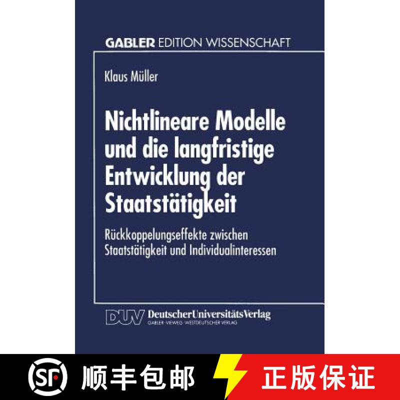 【3-4周达】Nichtlineare Modelle und die langfristige Entwicklung der Staatstätigkeit : Rückkoppelun... [9783824461066]