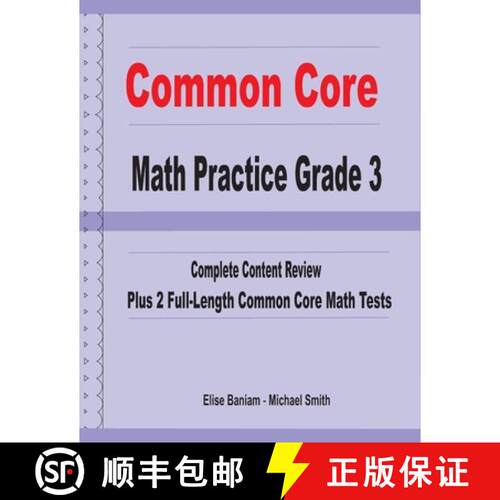 【3-4周达】Common Core Math Practice Grade 3: Complete Content Review Plus 2 Full-length Common Core ... [9781636200057]