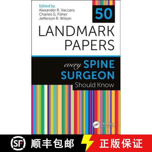 【3-4周达】50 Landmark Papers Every Spine Surgeon Should Know: every Spine Surgeon Should Know [9781498768306]