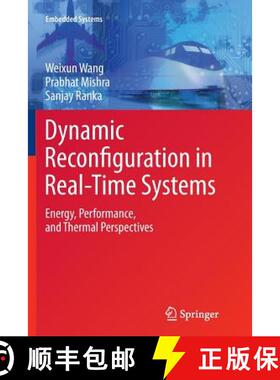 【3-4周达】Dynamic Reconfiguration in Real-Time Systems : Energy, Performance, and Thermal Perspectives [9781489990785]