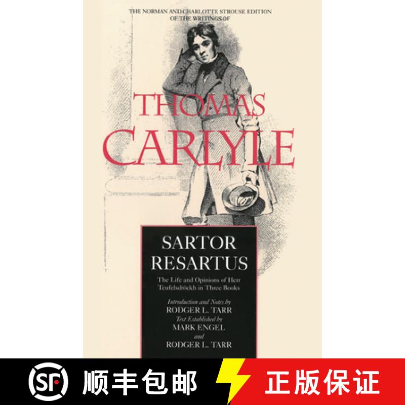 【3-4周达】Sartor Resartus, Volume 2: The Life and Opinions of Herr Teufelsdröckh in Three Books [9780520209282]