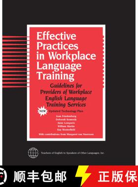 预订 Effective Practices in Workplace Language Training: Guidelines for Providers of Workplace Englis... [9781931185004]