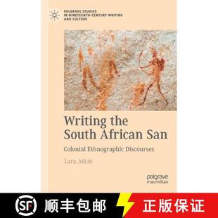 Ethnographic 9783030862282 Writing African San South 4周达 the Discourses Colonial