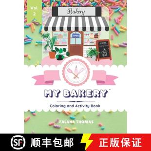 【3-4周达】My Bakery Coloring and Activity Book - Volume 2: Color your way through your very own cake... [9781959628019]