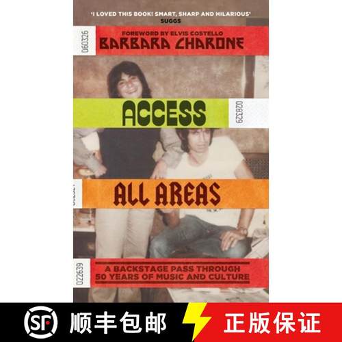 【3-4周达】Access All Areas: A Backstage Pass Through 50 Years of Music and Culture [9781474622271]