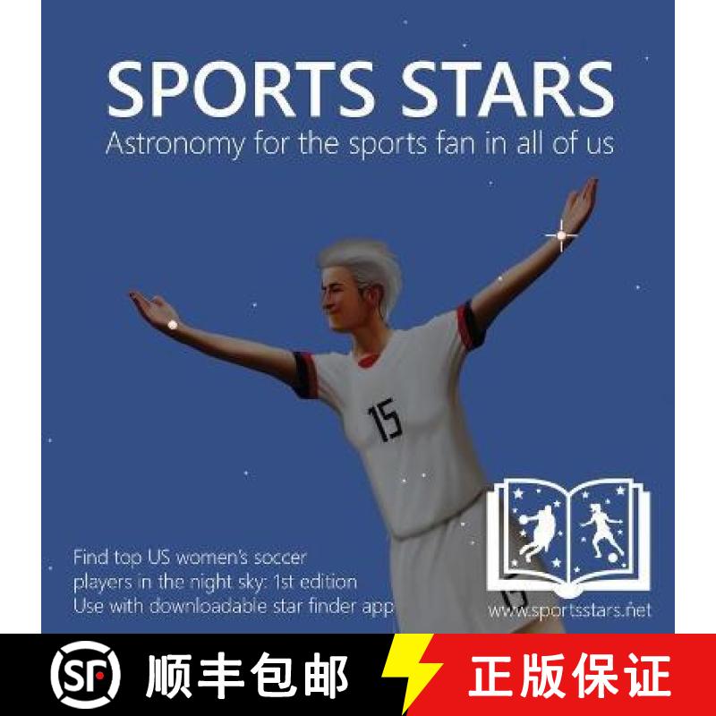 【3-4周达】Sports Stars: Astronomy for the sports fan in all of us (US Women's Soccer edition) [9781734142112]