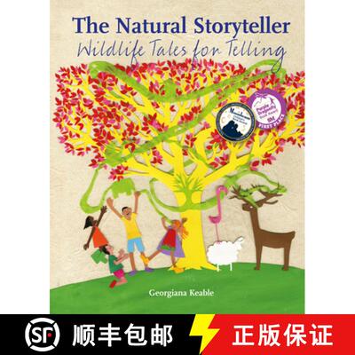 【3-4周达】The Natural Storyteller: Wildlife Tales for Telling [9781907359804]