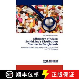 预订 Efficiency of Glaxo Smithkline's Distribution Channel in Bangladesh [9783846532454]