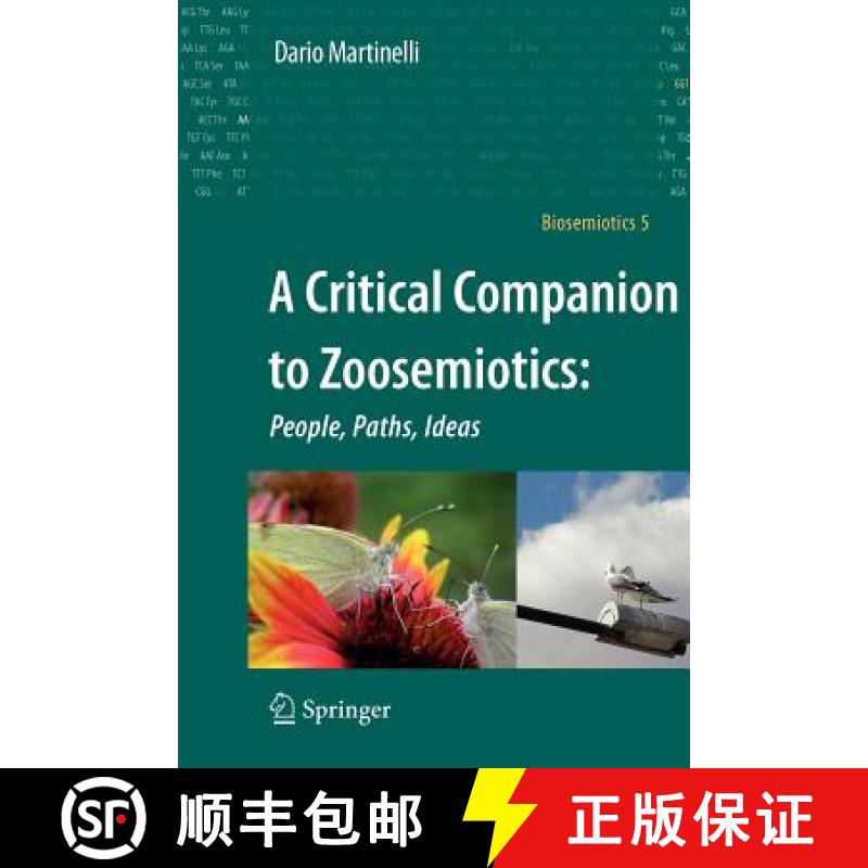 【3-4周达】A Critical Companion to Zoosemiotics: : People, Paths, Ideas [9789400732742]