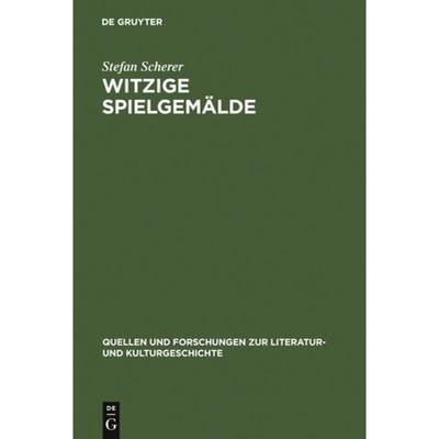 预订 Witzige Spielgemälde: Tieck Und Das Drama Der Romantik [9783110177749]