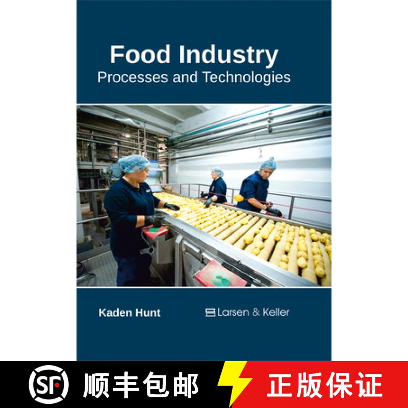 【3-4周达】Food Industry: Processes and Technologies [9781635491234]
