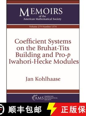 【3-4周达】Coefficient Systems on the Bruhat-Tits Building and Pro-$p$ Iwahori-Hecke Modules [9781470453763]