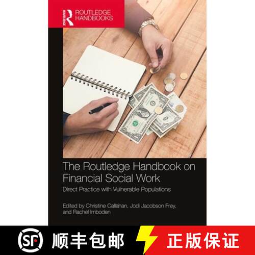 【3-4周达】精装 The Routledge Handbook on Financial Social Work: Direct Practice with Vulnerable Popu... [9780815348993]