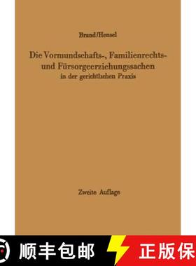 【3-4周达】Die Vormundschafts-, Familienrechts- Und Fürsorgeerziehungssachen in Der Gerichtlichen PR... [9783642473999]