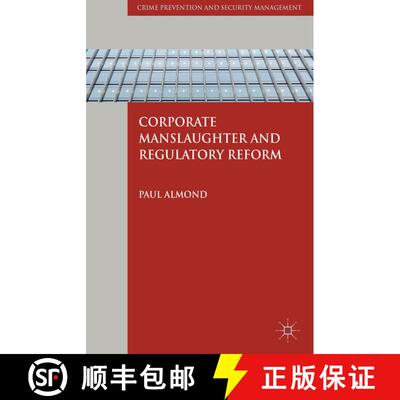 【3-4周达】Corporate Manslaughter and Regulatory Reform [9780230274525]