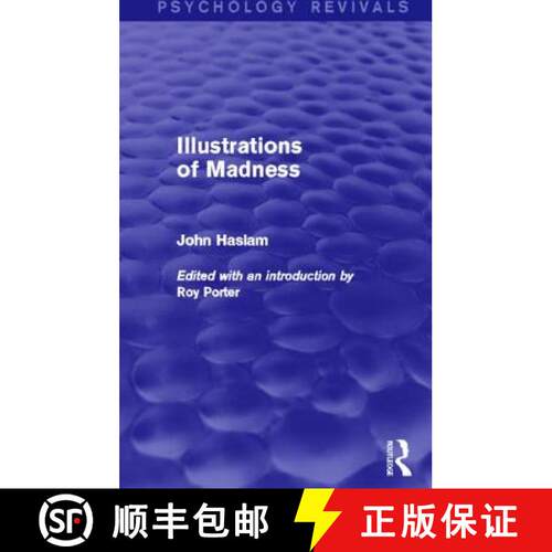 【3-4周达】Illustrations of Madness (Psychology Revivals) [9780415712507]