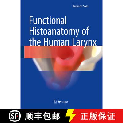 【3-4周达】Functional Histoanatomy of the Human Larynx [9789811055850]