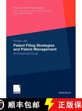 【3-4周达】Patent Filing Strategies and Patent Management: An Empirical Study [9783834932471]