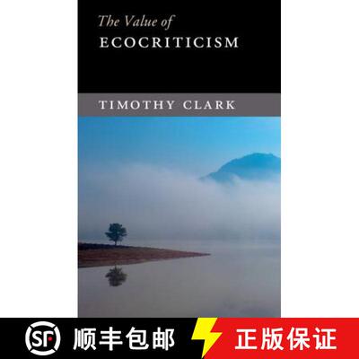 【3-4周达】The Value of Ecocriticism [9781107479241]
