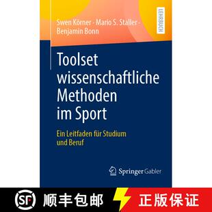【3-4周达】Toolset wissenschaftliche Methoden im Sport: Ein Leitfaden für Studium und Beruf [9783658442934]